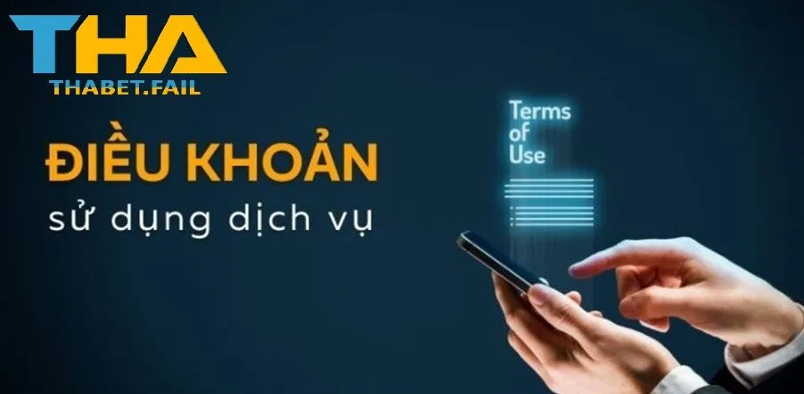 Điều Khoản Sử Dụng Thabet 1 Cập nhật các Điều khoản sử dụng Thabet mới nhất