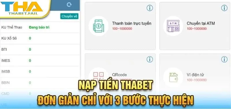Chỉ cần 3 bước, bạn đã có thể nạp tiền vào Thabet